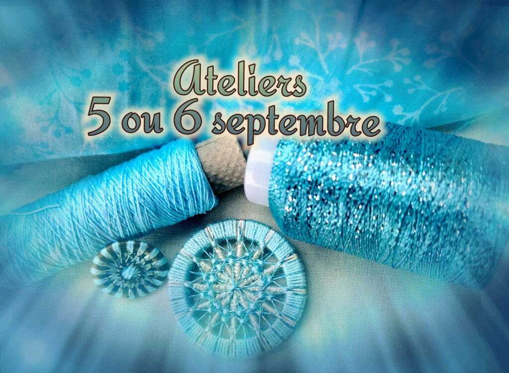 Ateliers 5 et 6 septembre
